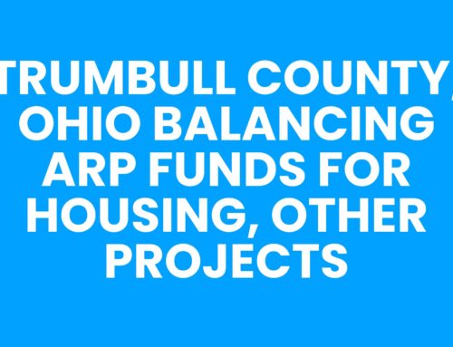 Trumbull County, Ohio Balancing ARP funds for Housing, Other Projects