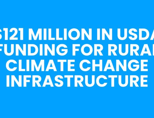 $121 Million in USDA Funding for Rural Climate Change Infrastructure