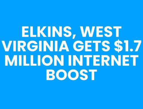 Elkins, West Virginia Gets $1.7 Million Internet Boost
